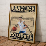 Basketball, Practice Like You Have Never Won - Personalized Photo Poster