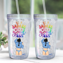 Be A Badass - Personalized Acrylic Tumbler With Straw