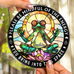 Be Mindful Of The Energy - Personalized Stained Glass Window Hanging Suncatcher