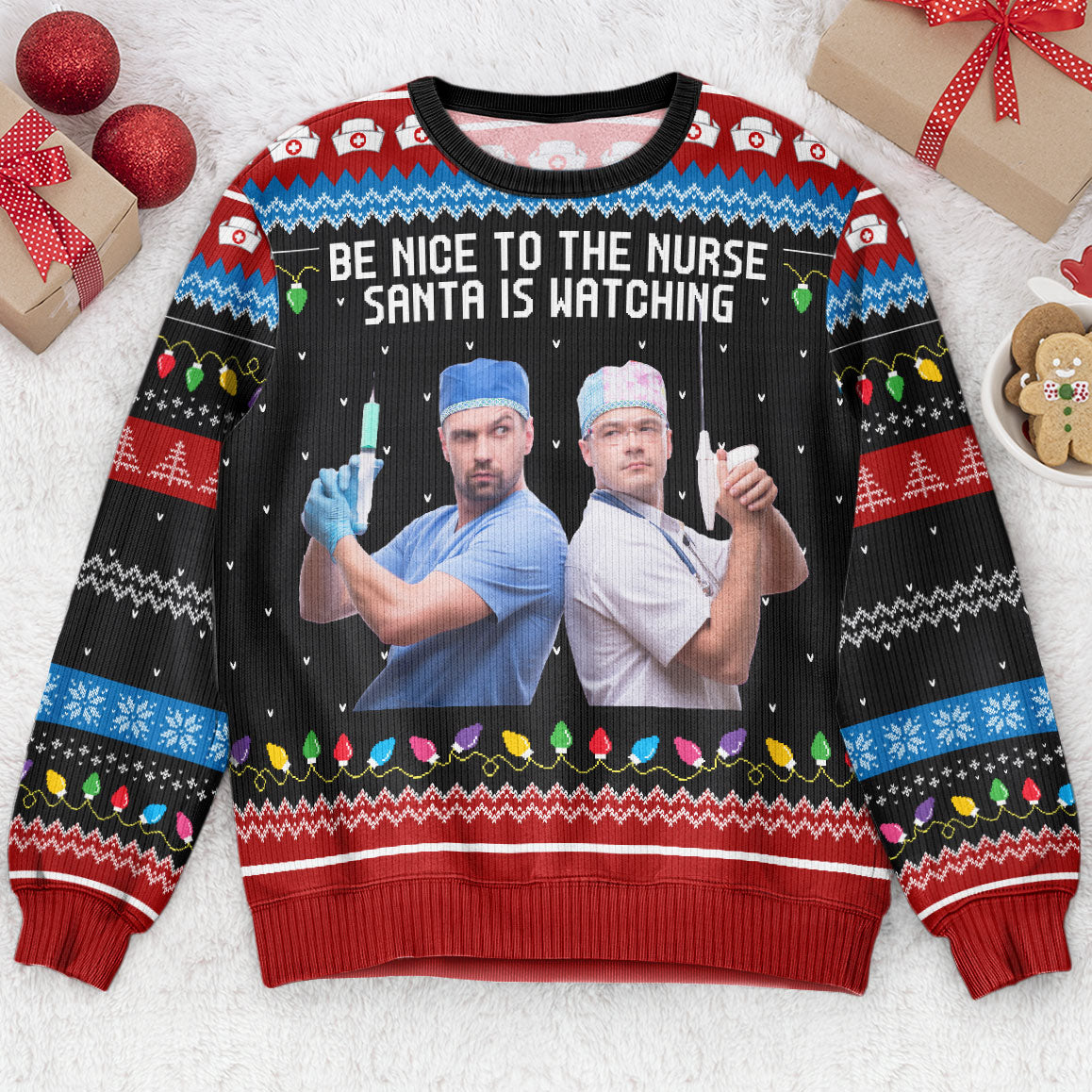 Be Nice To The Nurse Santa Is Watching - Personalized Photo Ugly Sweater