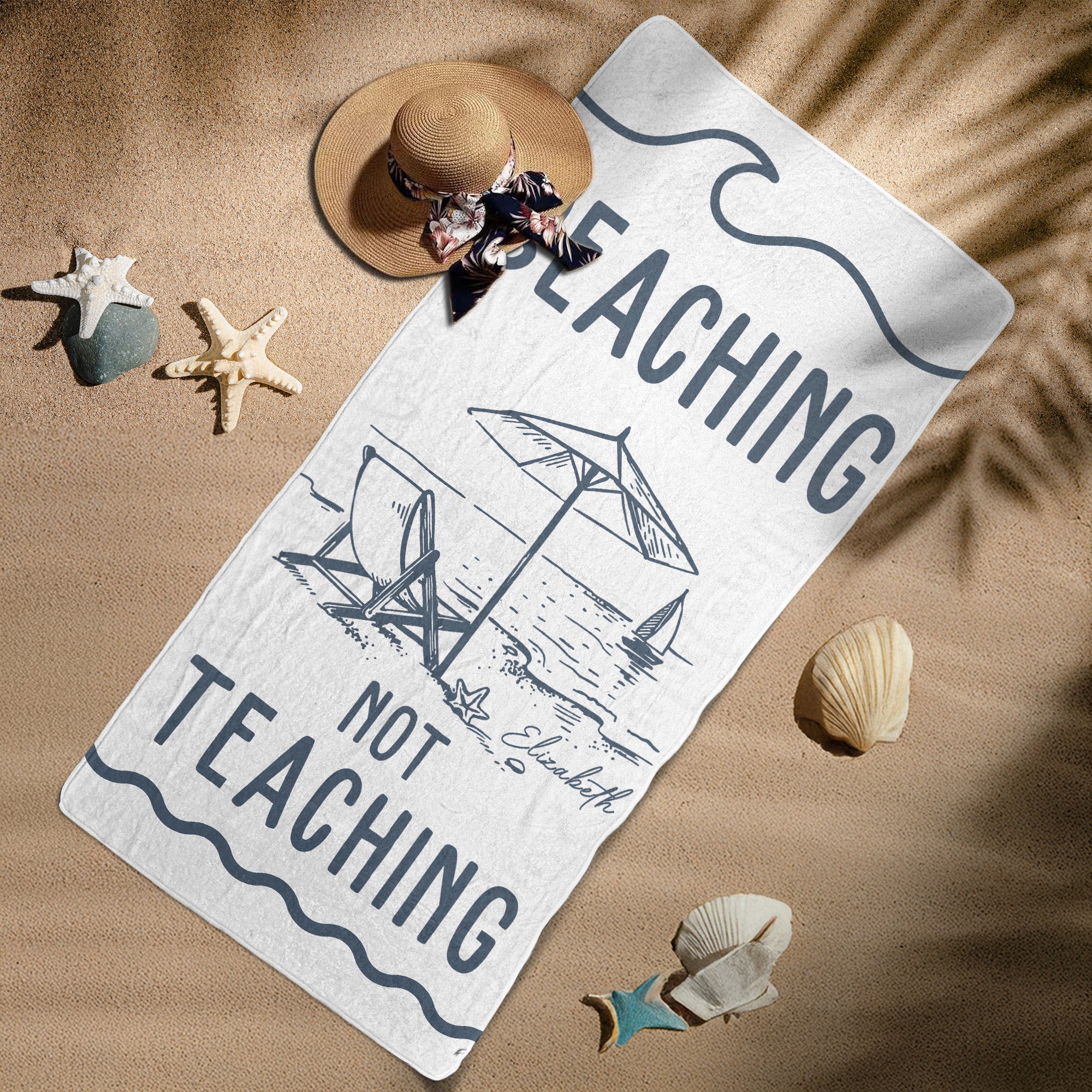 Beaching-Not-Teaching-End-Of-Year-Gift-Personalized-Beach-Towel-6