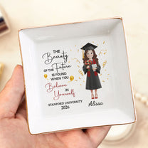 Beauty Of Future Is Found When You Believe In Yourself - Personalized Jewelry Dish
