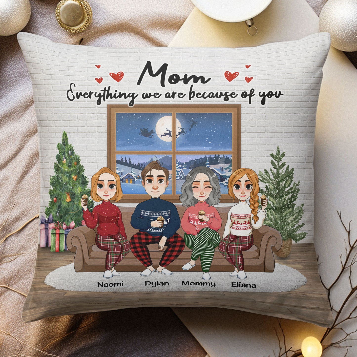 Because Of Mom - Personalized Pillow (Insert Included)