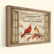 Because Someone We Love Is In Heaven Memorial Gift - Personalized Poster/Canvas