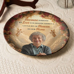 Because Someone We Love Is In Heaven - Personalized Photo Ceramic Plate