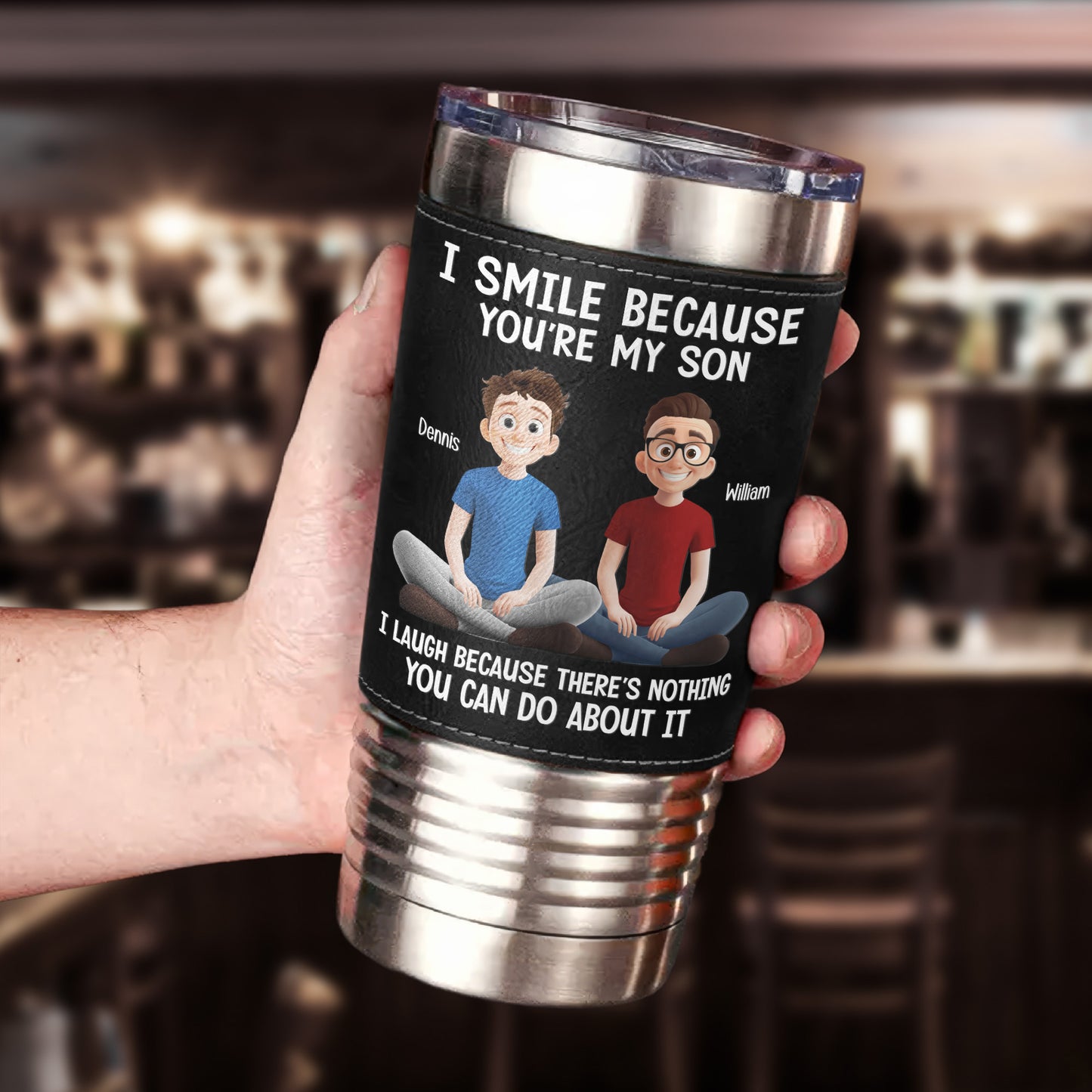 Because You Are My Son - Personalized 20oz Leather Wrapped Tumbler