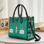 Because Your Life Is Worth My Time - Personalized Leather Bag
