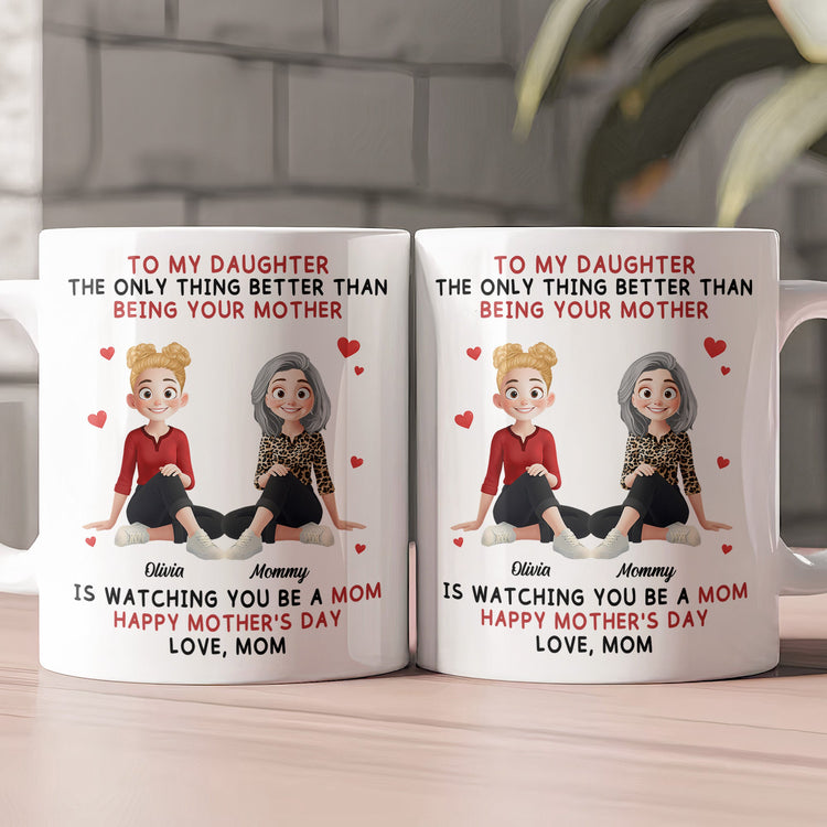 Because_You_Are_My_Daughter_Gift_For_Her_Personalized_Mug_2