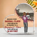 Behind Every Baseball Player - Personalized Acrylic Plaque