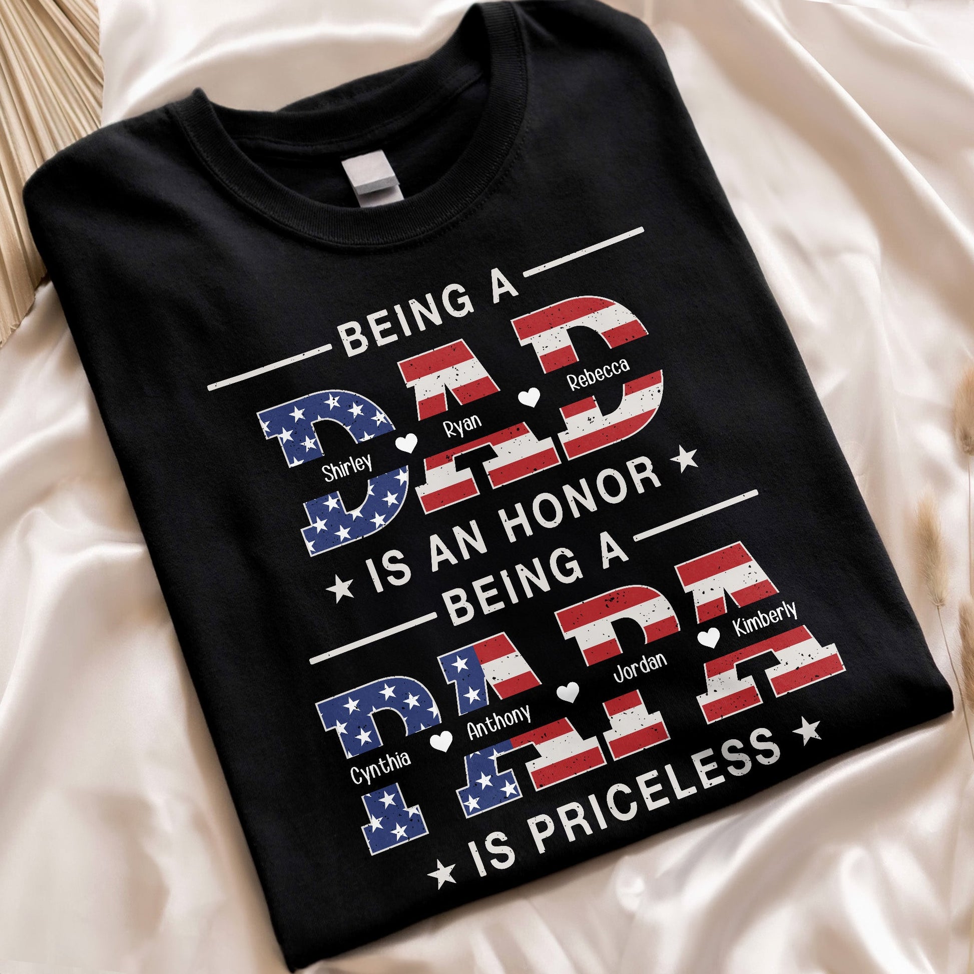 Being A Dad Is An Honor - Personalized Shirt