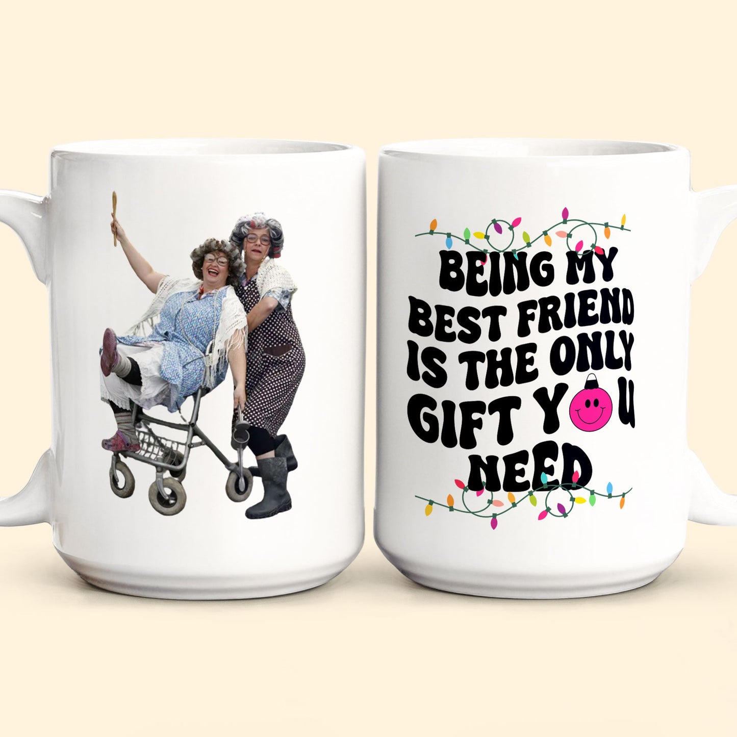 Being My Bestie Is The Only Gift You Need - Personalized Photo Mug