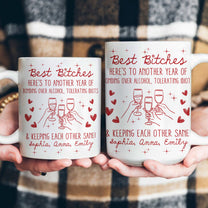 Best B*tches Here's To Another Year Of Us Laughing At Our Own Jokes - Personalized Mug