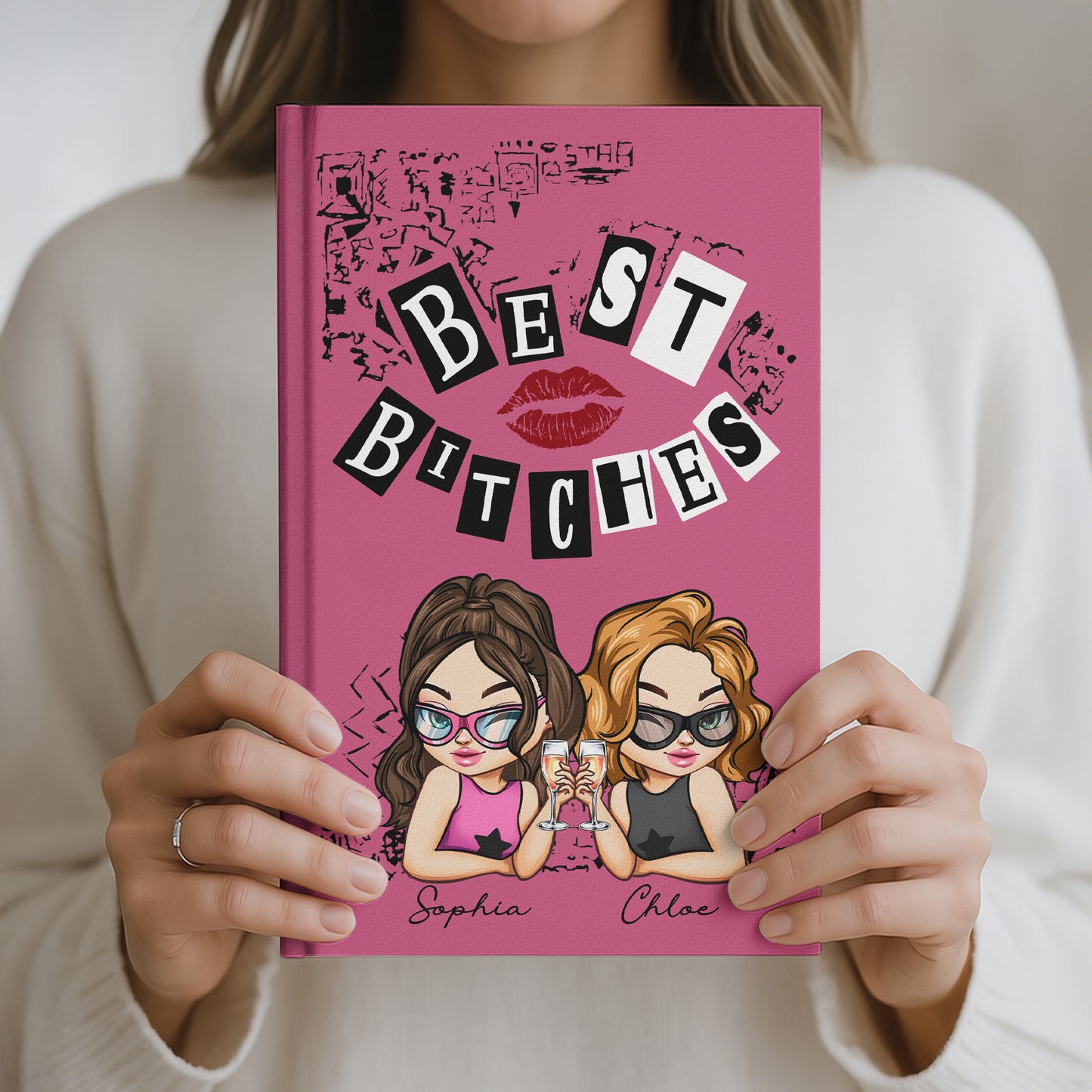 Best B!Tches Best Friends Forever Burn Book Style Themed - Personalized Hardcover Journal