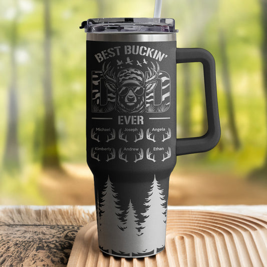 Best Buckin' Dad Ever Custom Kids Names - Personalized 40oz Tumbler