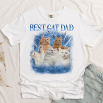 Best Cat Dad Ever - Bootleg Version - Personalized Photo Comfort Tee