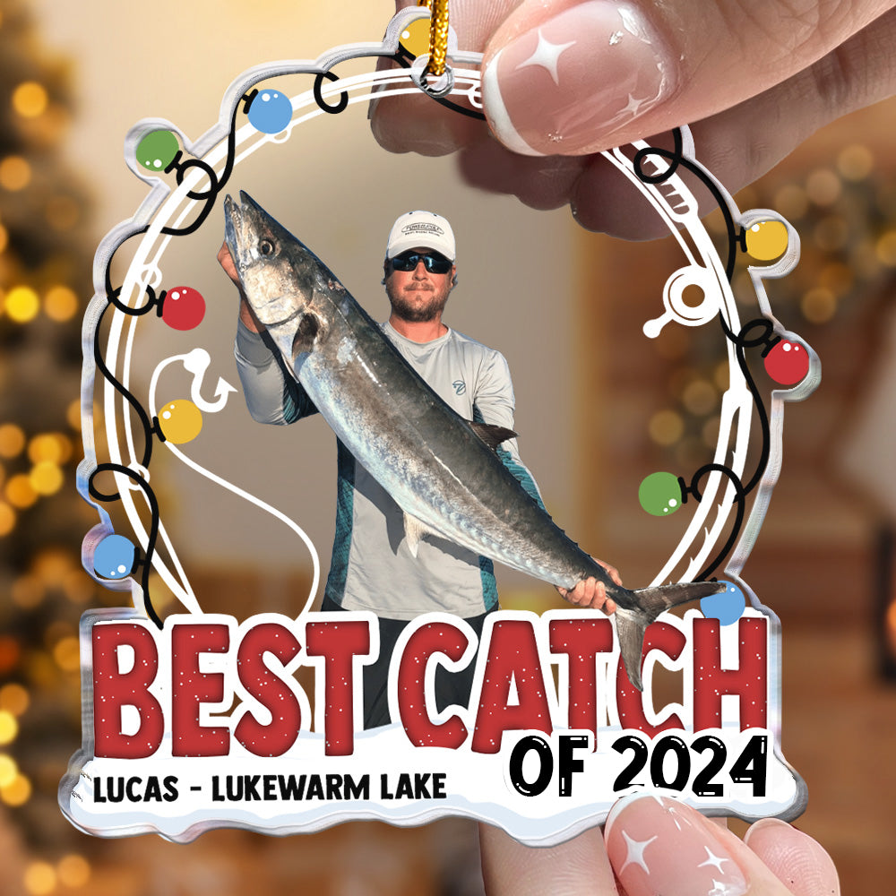 Best Catch Of 2024 - Personalized Acrylic Photo Ornament