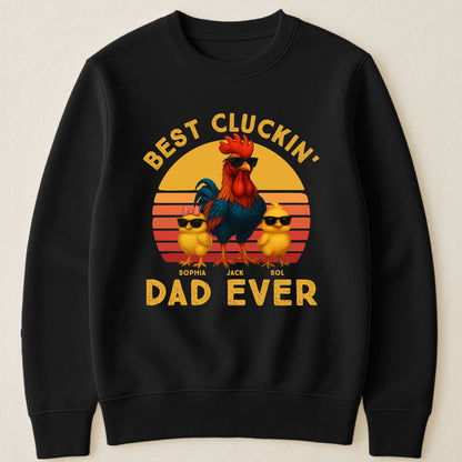 Best Cluckin' Dad Ever - Funny Father's Day Gifts - Personalized Shirt