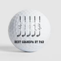 Best Dad By Par, Best Grandpa By Par - Personalized Golf Ball
