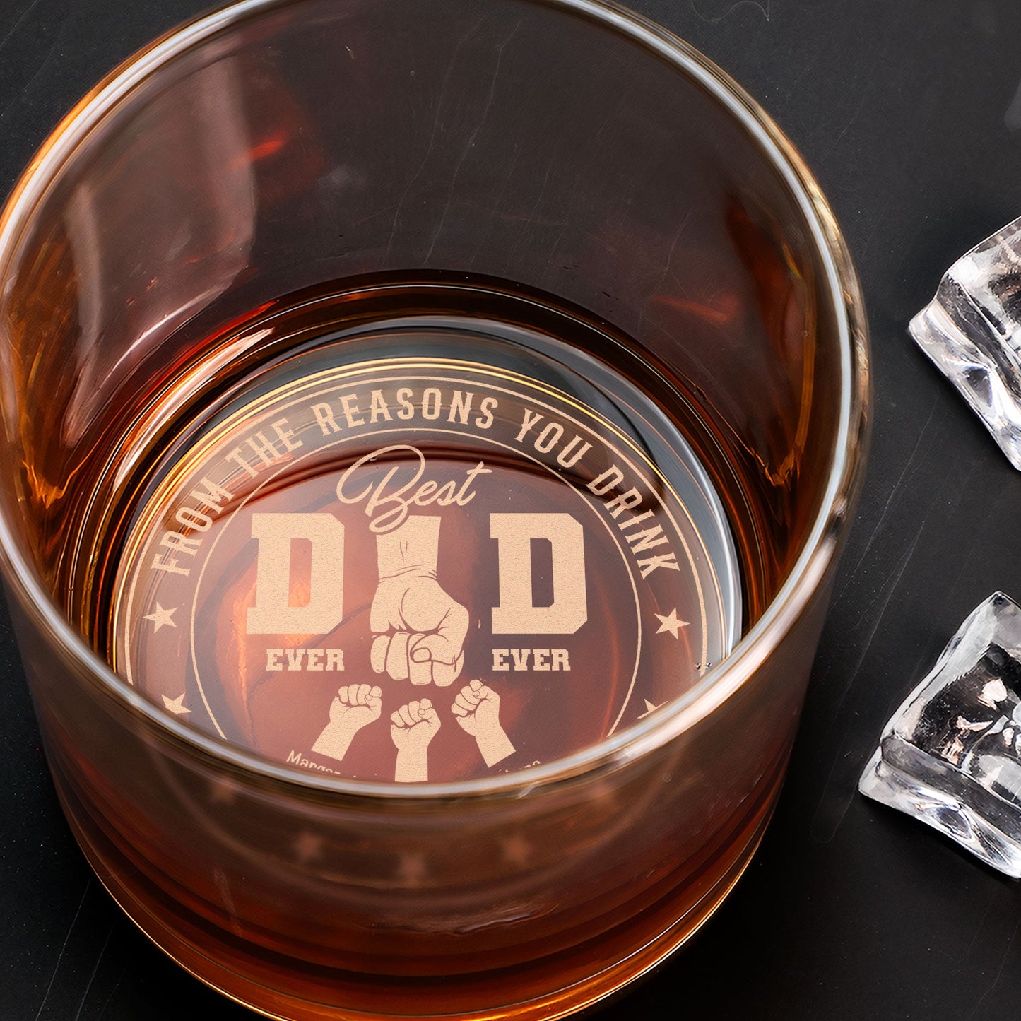 Best Dad Ever Ever From The Reasons You Drink - Personalized Engraved Whiskey Glass