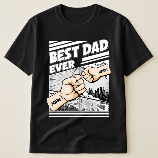 Best Dad Ever - Fist Bump New Version - Personalized Shirt