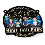 Best Dad Ever - Personalized Window Hanging Suncatcher Ornament