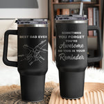Best Dad Ever Sometimes You Forget You're Awesome - Personalized 40oz Tumbler