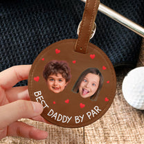 Best Daddy By Par - Personalized Photo Leather Golf Bag Tag