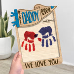 Best Daddy Ever Hands Down Handprint Happy Father's Day - Personalized Wooden Plaque