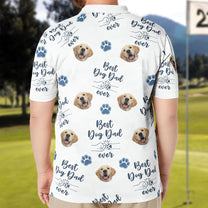 Best Dog Dad Ever - Personalized Photo Polo Shirt
