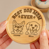 Best Dog Mom Ever - Personalized Wooden Coaster