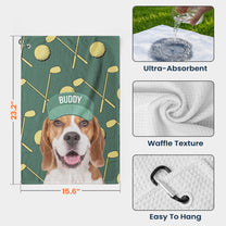 Best Golf Buddy Custom Pet Photo For Golf Lovers, Pet Lovers - Personalized Photo Golf Towel