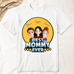 Best Mom Ever - Cartoon Version - Personalized Shirt