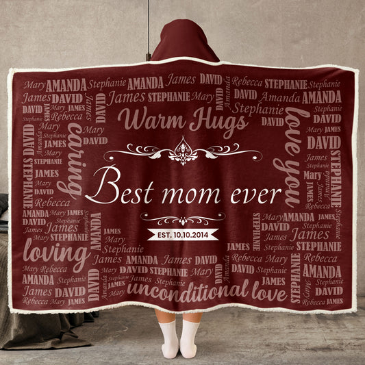 Best Mom Ever Custom Names Blanket - Personalized Wearable Blanket Hoodie