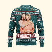 Best Mom Ever Custom Photo Gift For Mom Grandma - Personalized Photo Ugly Sweater
