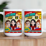Best Mom Ever - We're Yours No Returns Or Refunds - Personalized Mug