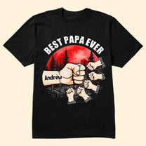Best Papa Ever Fistbump - Personalized Shirt