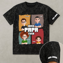 Best Papa Ever - Personalized Acid Wash T‑Shirt
