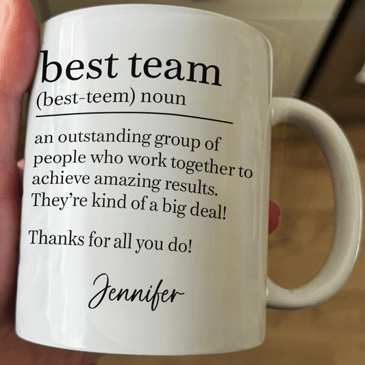 Best Team - Coworker Appreciation Thank You Gifts For Employee - Personalized Mug