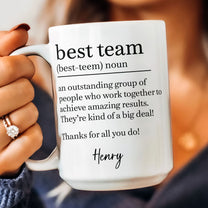 Best Team - Coworker Appreciation Thank You Gifts For Employee - Personalized Mug