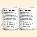 Best Team - Coworker Appreciation Thank You Gifts For Employee - Personalized Mug