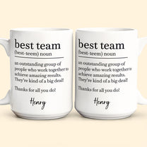 Best Team - Coworker Appreciation Thank You Gifts For Employee - Personalized Mug