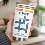 Best Team Ever Custom Name Scrabble Vintage Style - Personalized Tumbler Cup