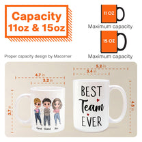 Best Team Ever - Personalized Mug - Birthday, Christmas Gift For Colleagues