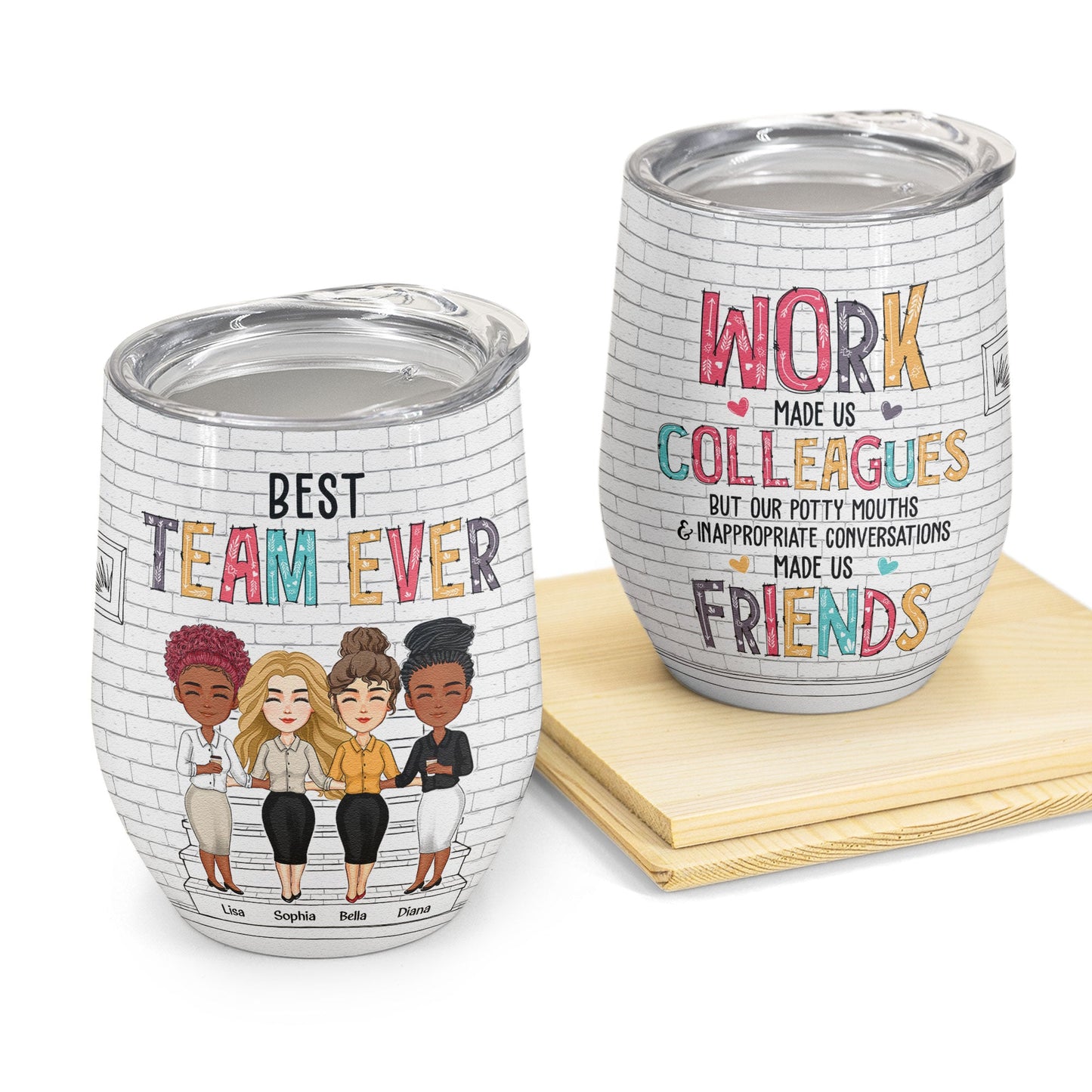 Best Team Ever - Personalized Wine Tumbler - Birthday Gift For Coworkers, Colleagues, Friends