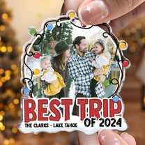 Best Trip Of 2024 - Personalized Acrylic Photo Ornament