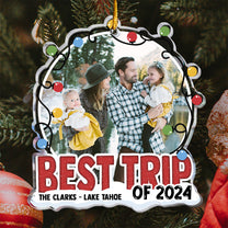 Best Trip Of 2024 - Personalized Acrylic Photo Ornament