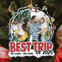 Best Trip Of 2025 - Personalized Acrylic Photo Ornament