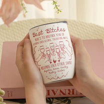 Best B*tches Here's To Another Year Of Us Laughing At Our Own Jokes - Personalized Wine Tumbler