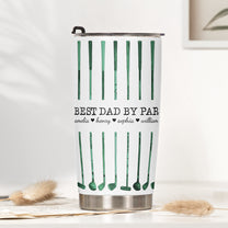 Best_Dad_By_Par_Custom_Name_Golf_Dad_Fathers_Day_Gift_For_Dad_Husband_Personalized_Tumbler_Cup_2