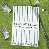 Best-Dad-By-Par-Custom-Name-Golf-Dad-Fathers-Day-Gift-Personalized-Golf-Towel-2